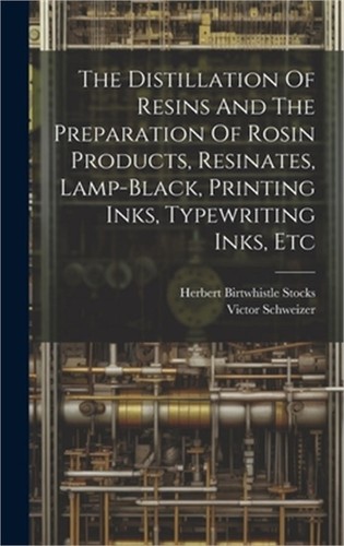 The distillation resins - the, and
